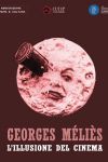 George Méliès, l'illusione del cinema