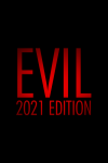 EVIL 2021 EDITION