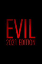 EVIL 2021 EDITION