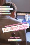 #TuttoMoltoSocial