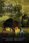 Dark Depths