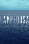 Lampedusa, i luoghi della memoria