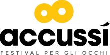 Accussì - Festival per gli Occhi